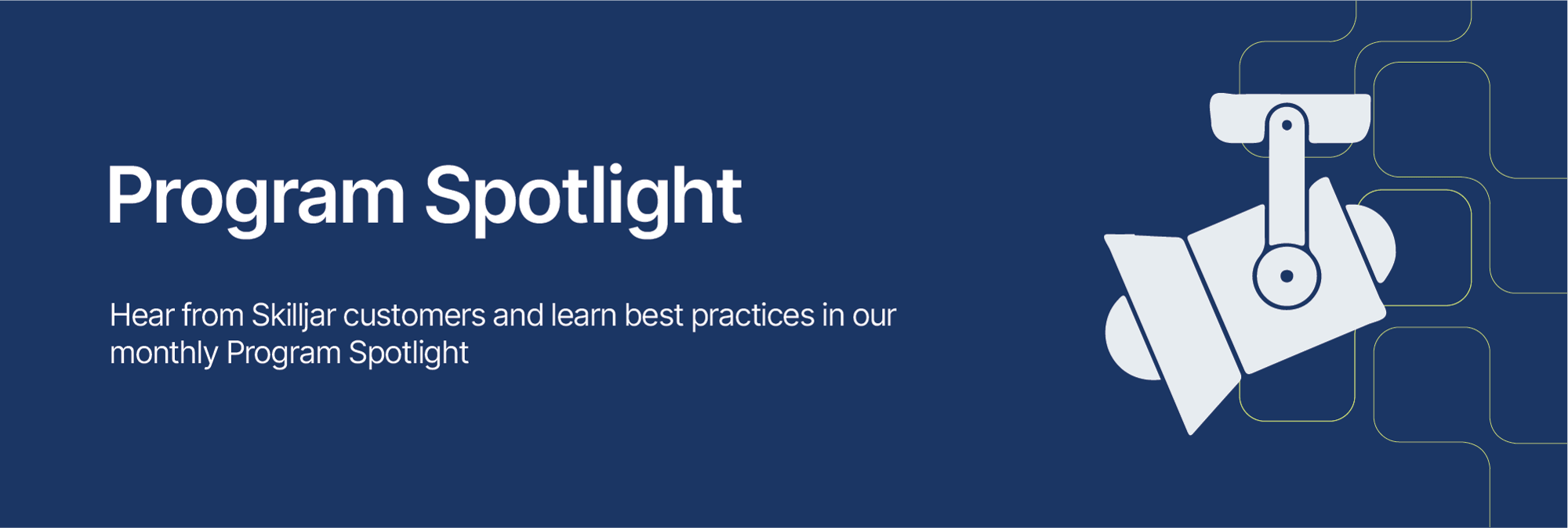 Program Spotlight Header Banner Program Spotlight Header Banner