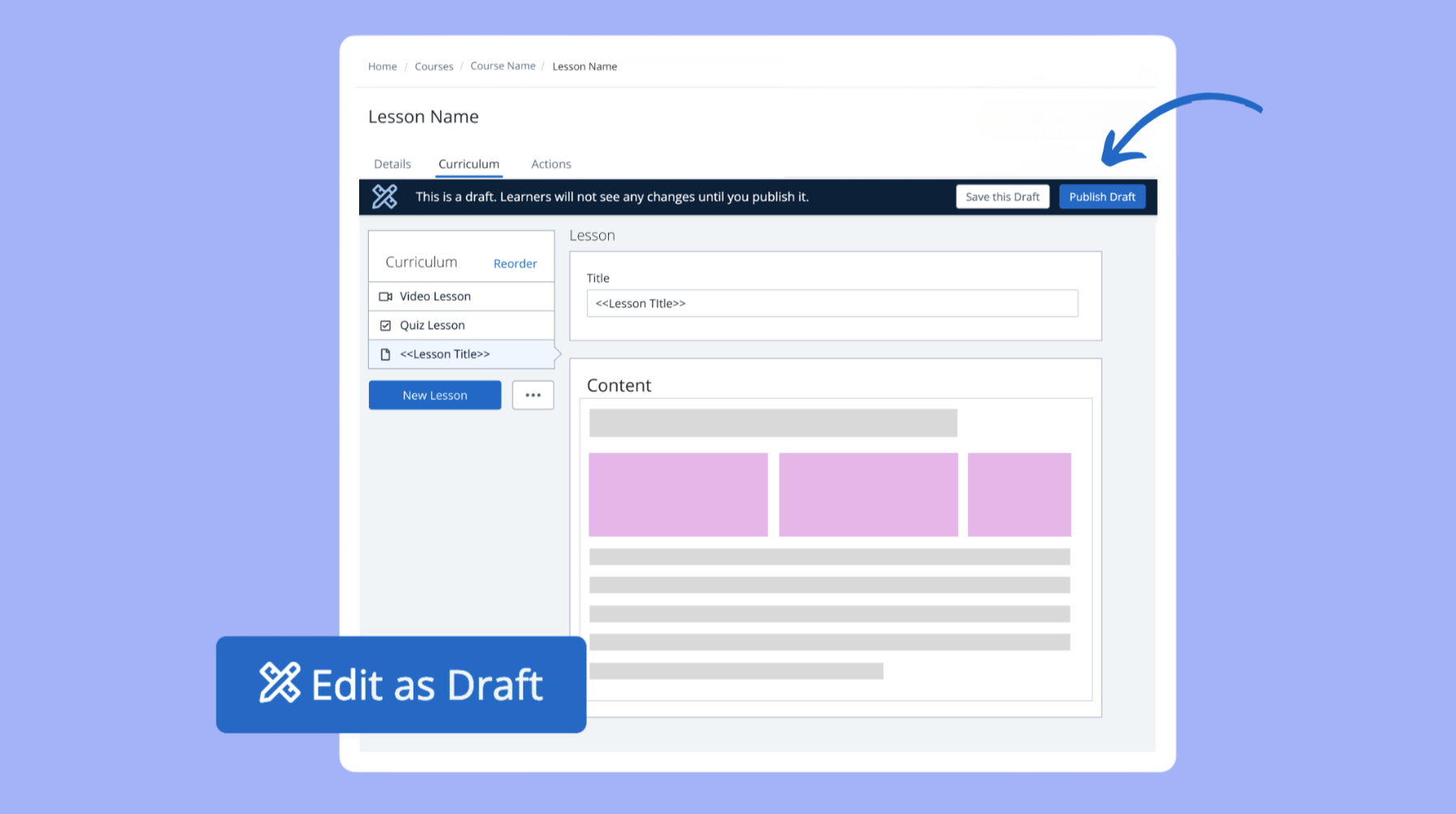 Prepare content updates ahead of time with Course Drafts